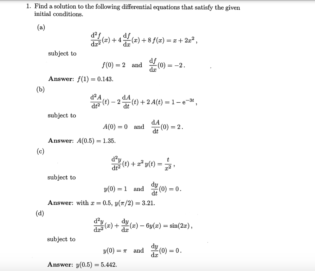 Solved 1. Find a solution to the following differential | Chegg.com