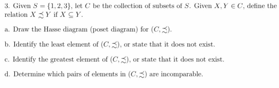 Solved 3. Given S={1,2,3}, let C be the collection of | Chegg.com