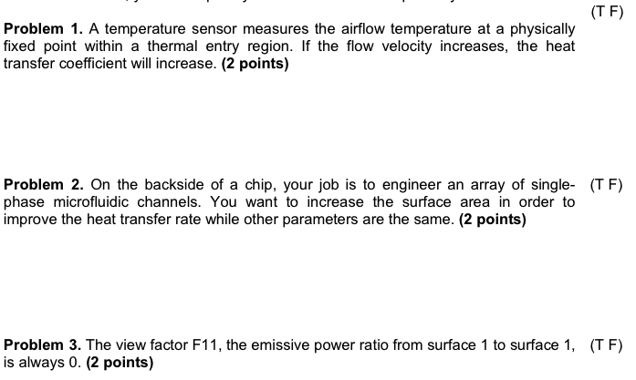 Solved (T F) Problem 1. A temperature sensor measures the | Chegg.com