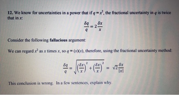 Solved 12, We Know For Uncertainties In A Power That If Q | Chegg.com