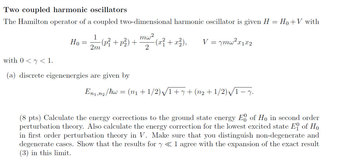 Solved Two coupled harmonic oscillators The Hamilton | Chegg.com