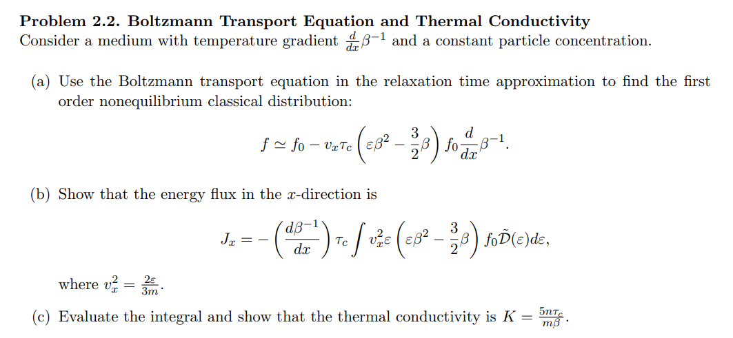 Solved Problem 2.2. Boltzmann Transport Equation and Thermal | Chegg.com