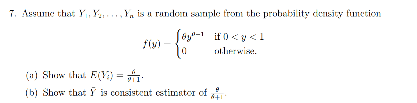 Solved 7. Assume that Y1,Y2,…,Yn is a random sample from the | Chegg.com