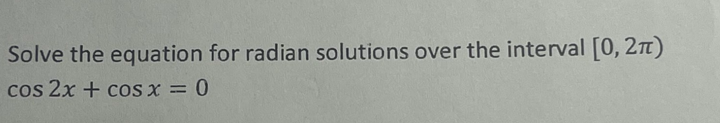 Solved Solve the equation for radian solutions over the | Chegg.com