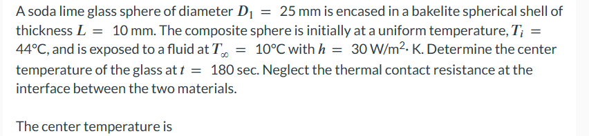 Solved A soda lime glass sphere of diameter D1=25 mm is | Chegg.com