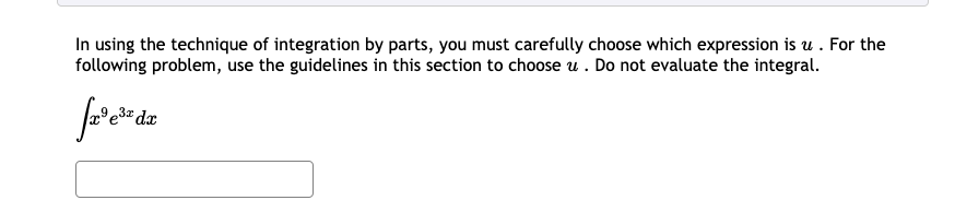 Solved In Using The Technique Of Integration By Parts, You | Chegg.com