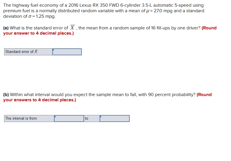 Solved The highway fuel economy of a 2016 Lexus RX 350 FWD