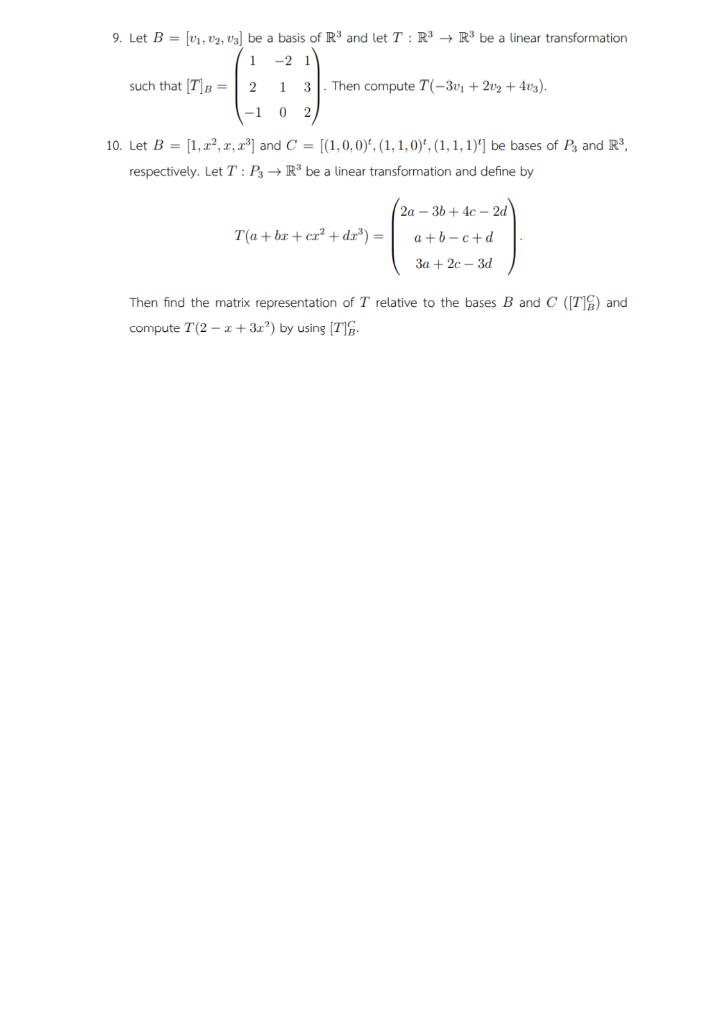 Solved 9. Let B = [01, 02, 03) be a basis of R3 and let T : | Chegg.com