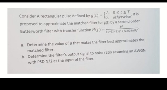 Solved CA. OstsT it is Consider A rectangular pulse defined | Chegg.com