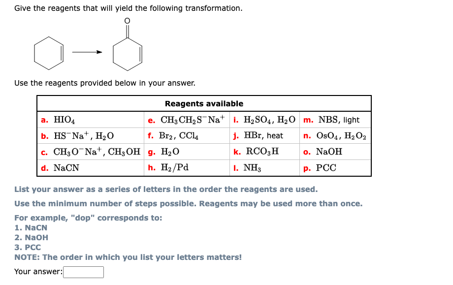 Solved Give the reagents that will yield the following