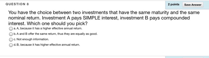 Solved You have the choice between two investments that have | Chegg.com