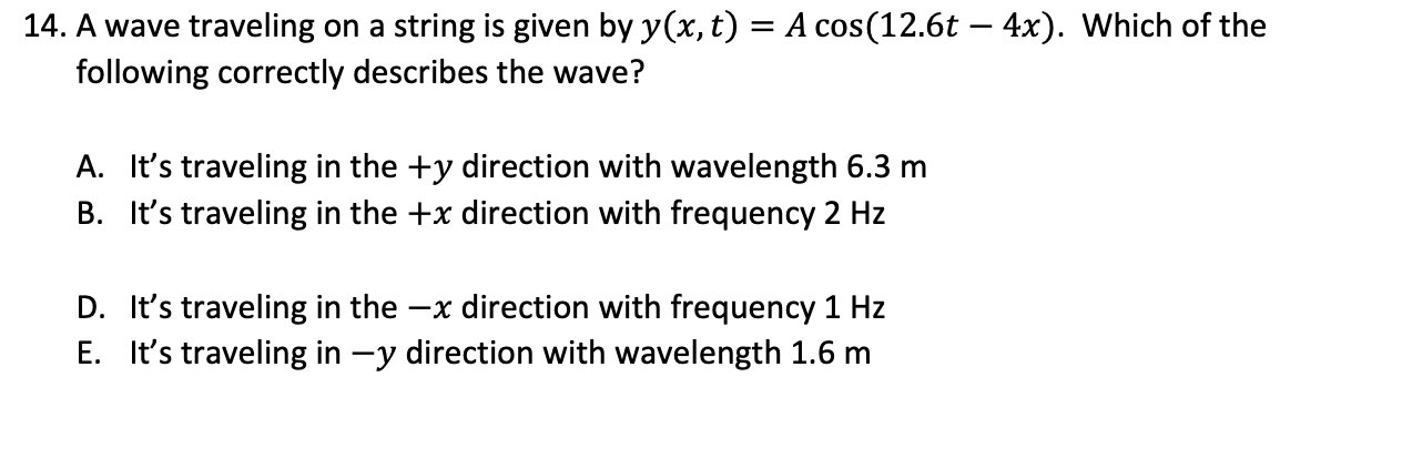 Solved 14. A wave traveling on a string is given by | Chegg.com