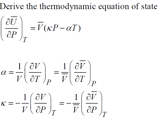 Solved Derive The Thermodynamic Equation Of State 4168