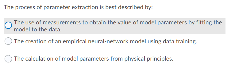 Solved The process of parameter extraction is best described | Chegg.com