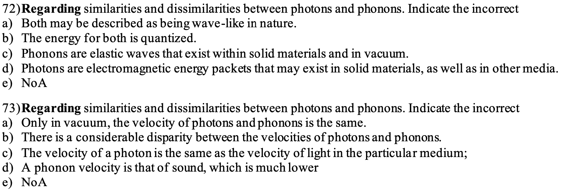 Solved 72)Regarding Similarities And Dissimilarities Between | Chegg.com