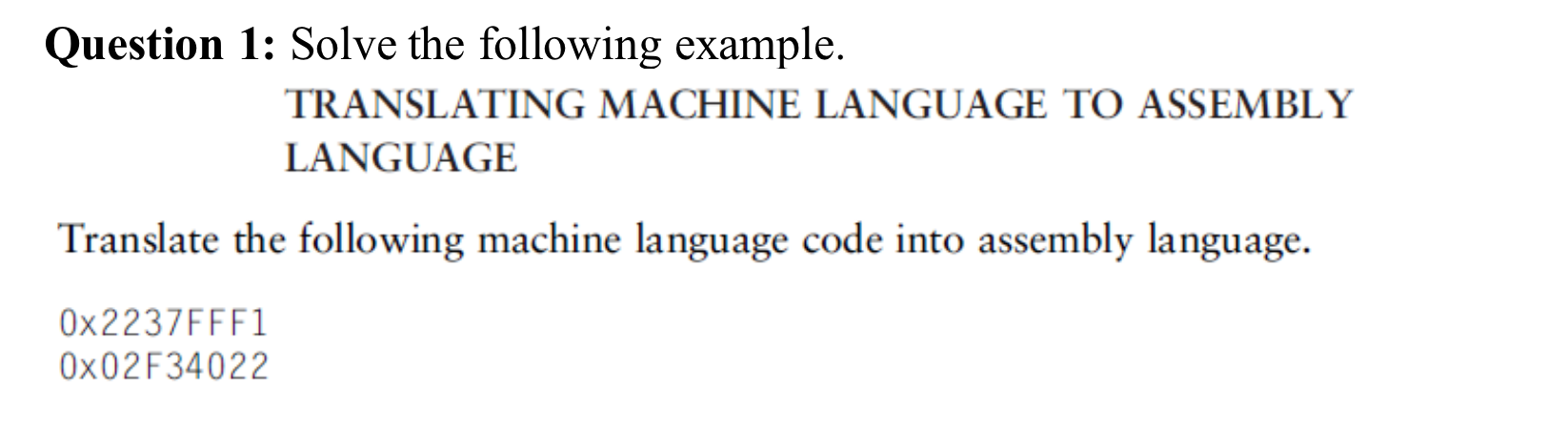 Solved Question 1: Solve the following example. TRANSLATING | Chegg.com