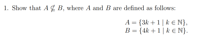 Solved 1. Show That A & B, Where A And B Are Defined As | Chegg.com