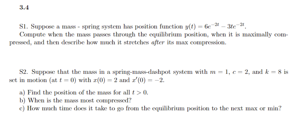 Solved S1. Suppose A Mass - Spring System Has Position | Chegg.com