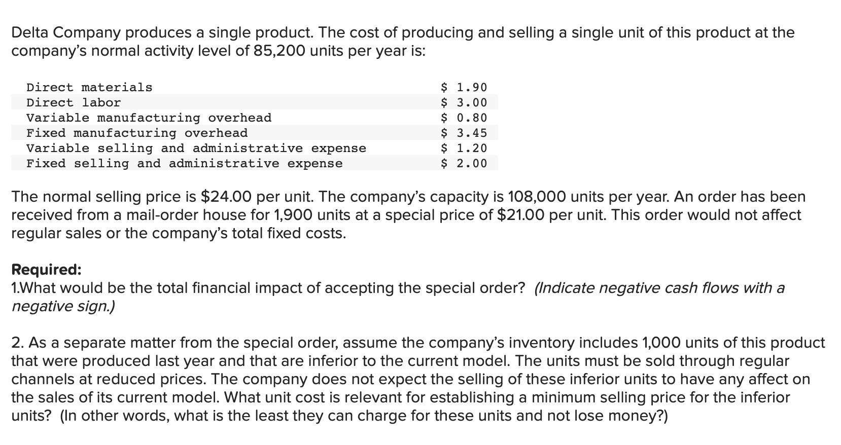 solved-delta-company-produces-a-single-product-the-cost-of-chegg