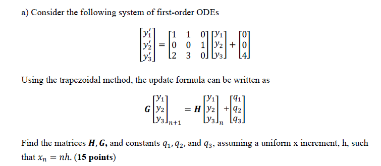 Solved a) Consider the following system of first-order ODES | Chegg.com