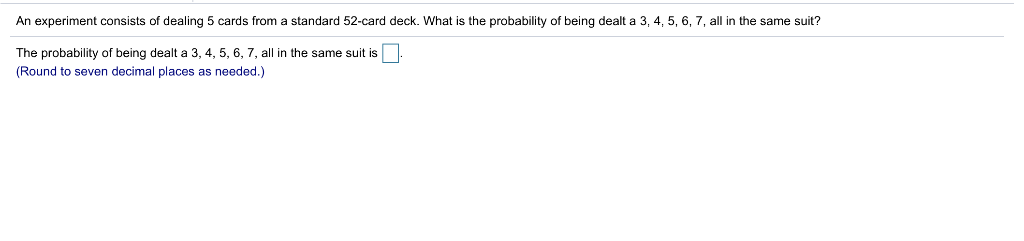 Solved An experiment consists of dealing 5 cards from a | Chegg.com