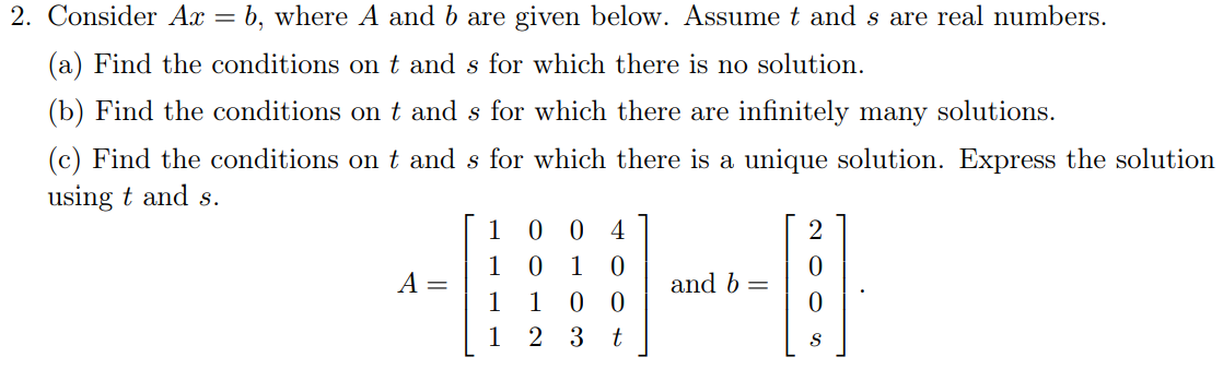 Solved 2. Consider Ax=b, Where A And B Are Given Below. | Chegg.com