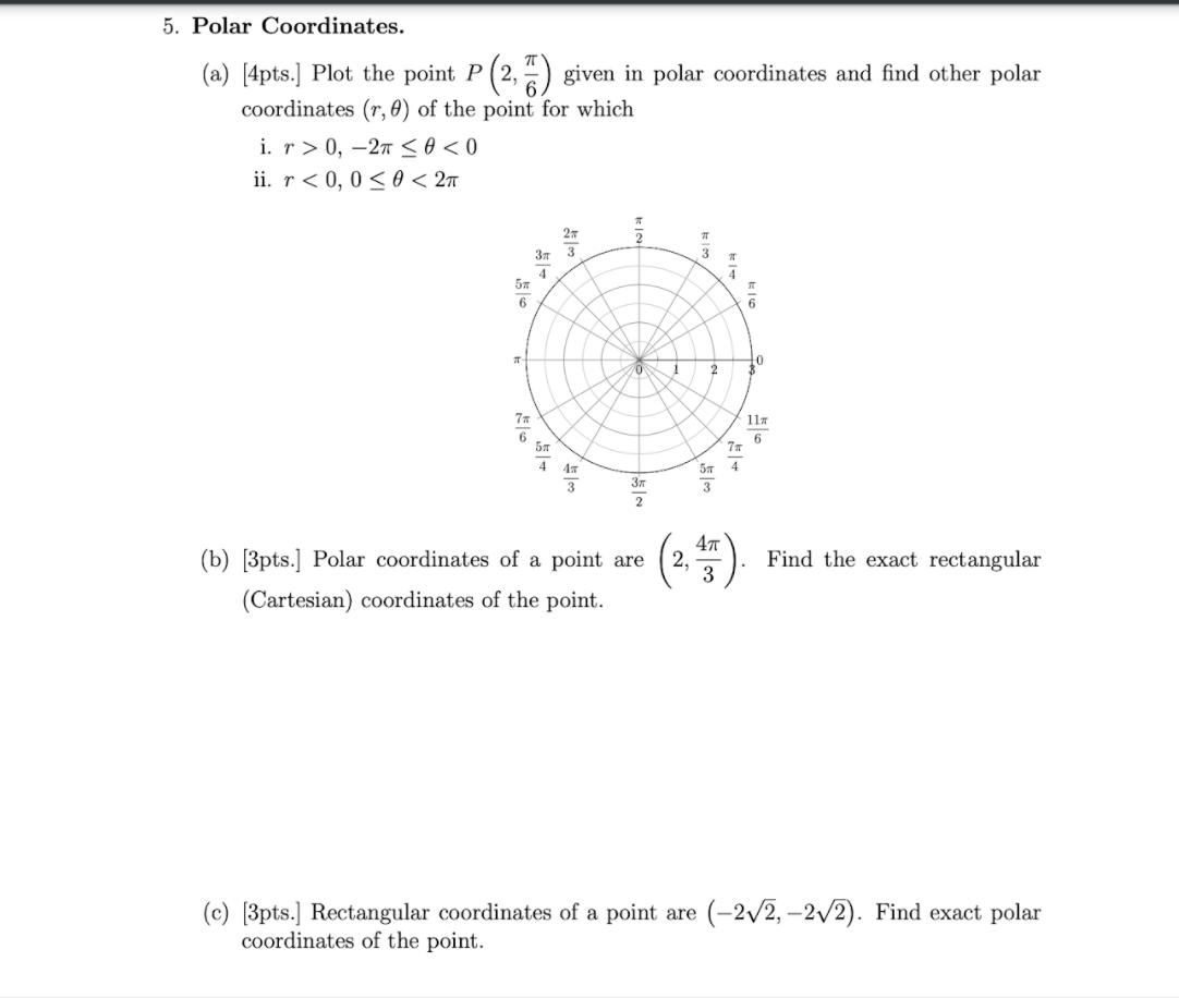 Solved 5. Polar Coordinates. (a) [4pts.] Plot the point P | Chegg.com