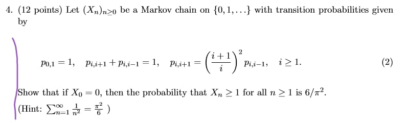 Solved 9 4. (12 points) Let (Xn)n>o be a Markov chain on {0, | Chegg.com