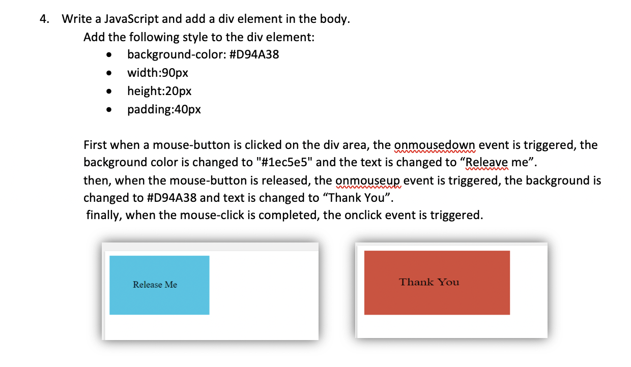 Solved 4. Write A Javascript And Add A Div Element In The | Chegg.Com