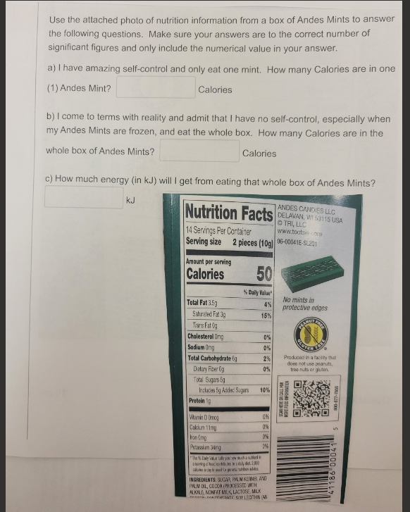 Solved Use the attached photo of nutrition information from