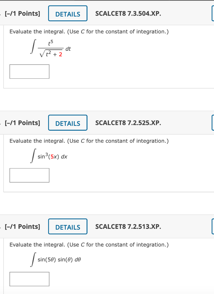 Solved [11 Points] DETAILS SCALCET8 7.3.504.XP. Evaluate