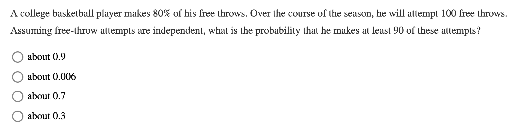 Solved A College Basketball Player Makes 80 Of His Free Chegg Solved A College Basketball Player Makes 80 Of His Free Chegg