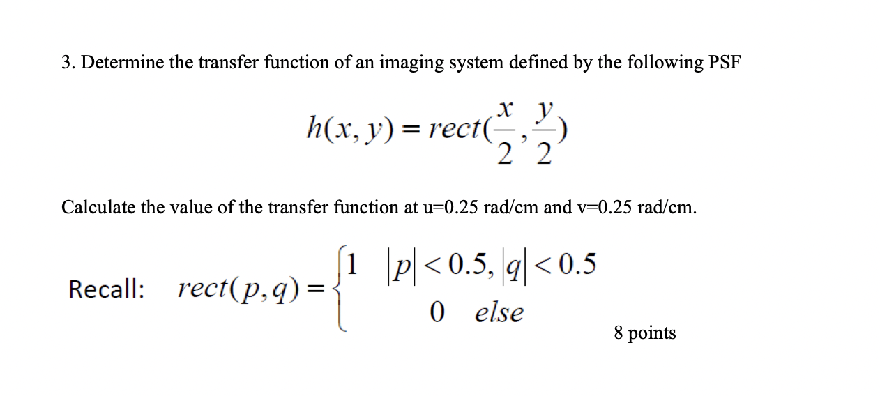 Solved 3. Determine the transfer function of an imaging | Chegg.com
