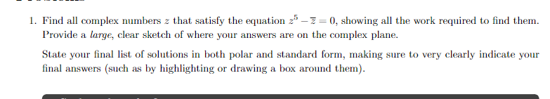 Solved Find all complex numbers z that satisfy the equation | Chegg.com