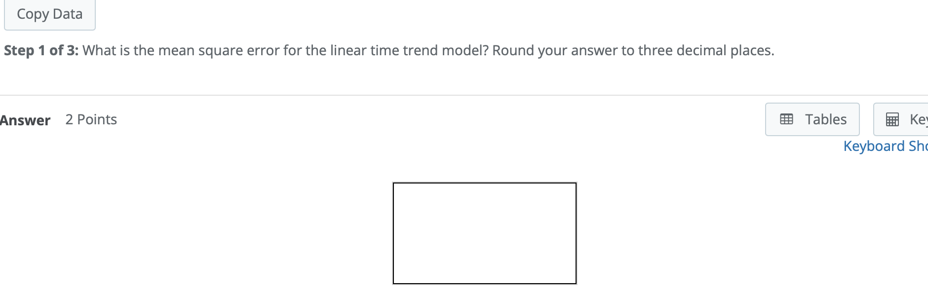 Solved Step 1 of 3: What is the mean square error for the | Chegg.com