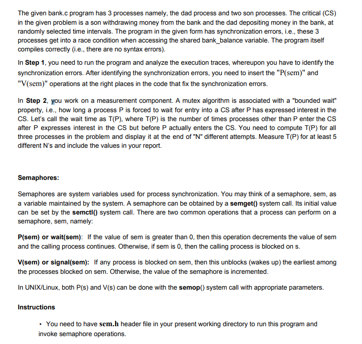 The given bank.c program has 3 processes namely, the | Chegg.com