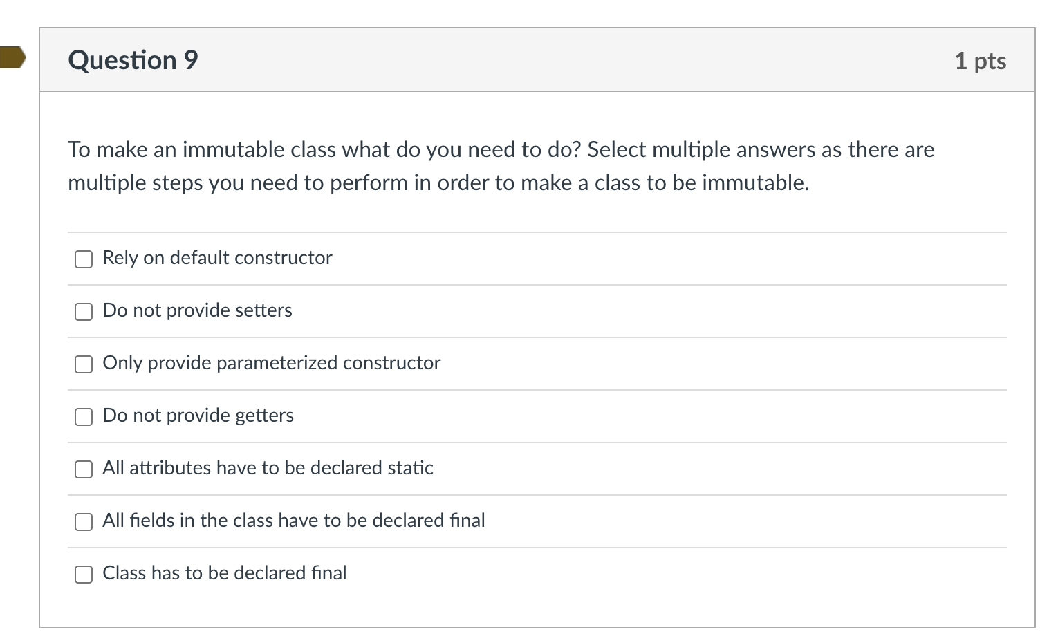 Solved To make an immutable class what do you need to do? | Chegg.com