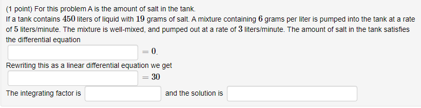 Solved (1 point) For this problem A is the amount of salt in | Chegg.com