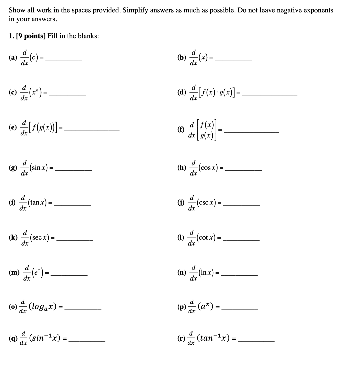 Solved Show all work in the spaces provided. Simplify | Chegg.com