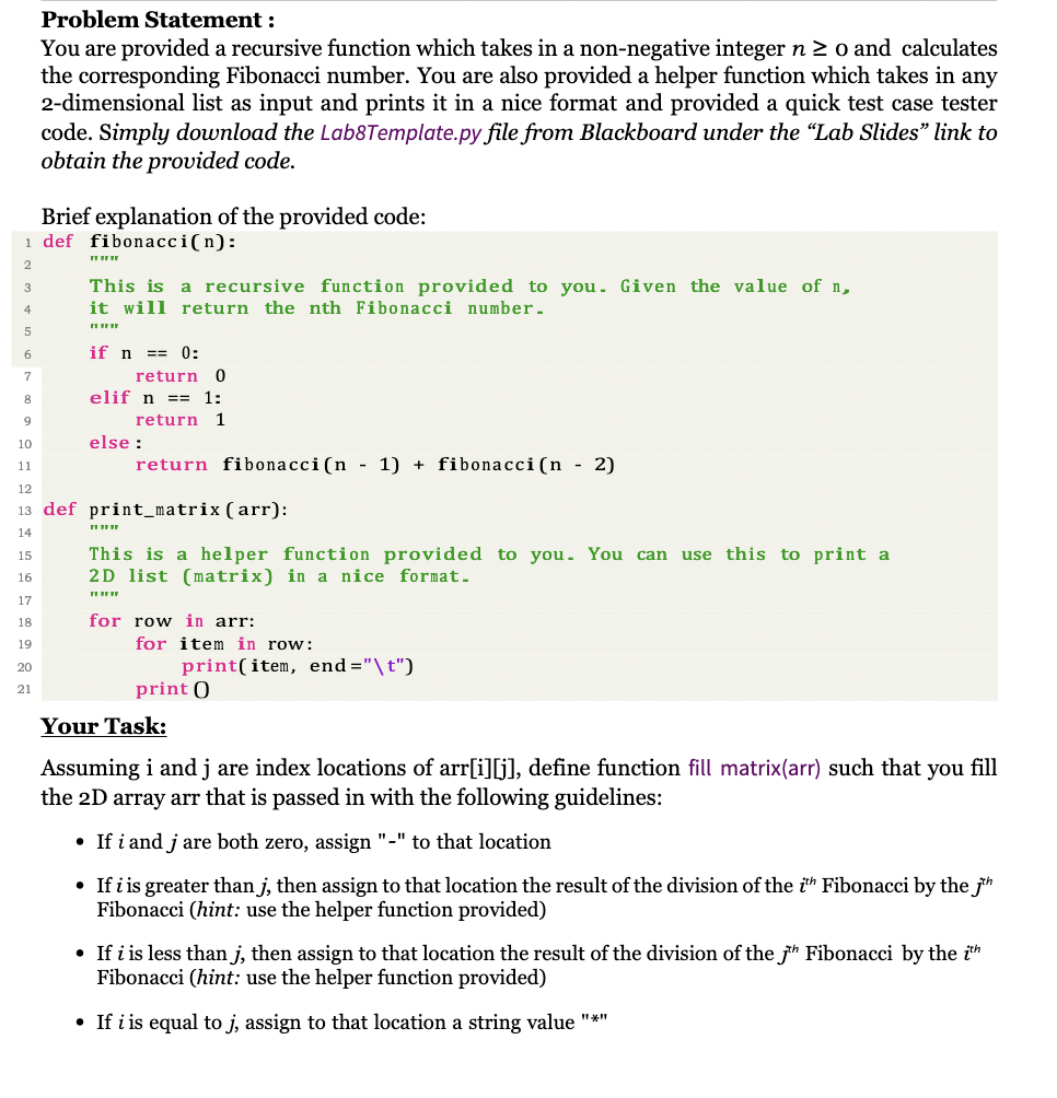 Solved Problem Statement : You are provided a recursive | Chegg.com