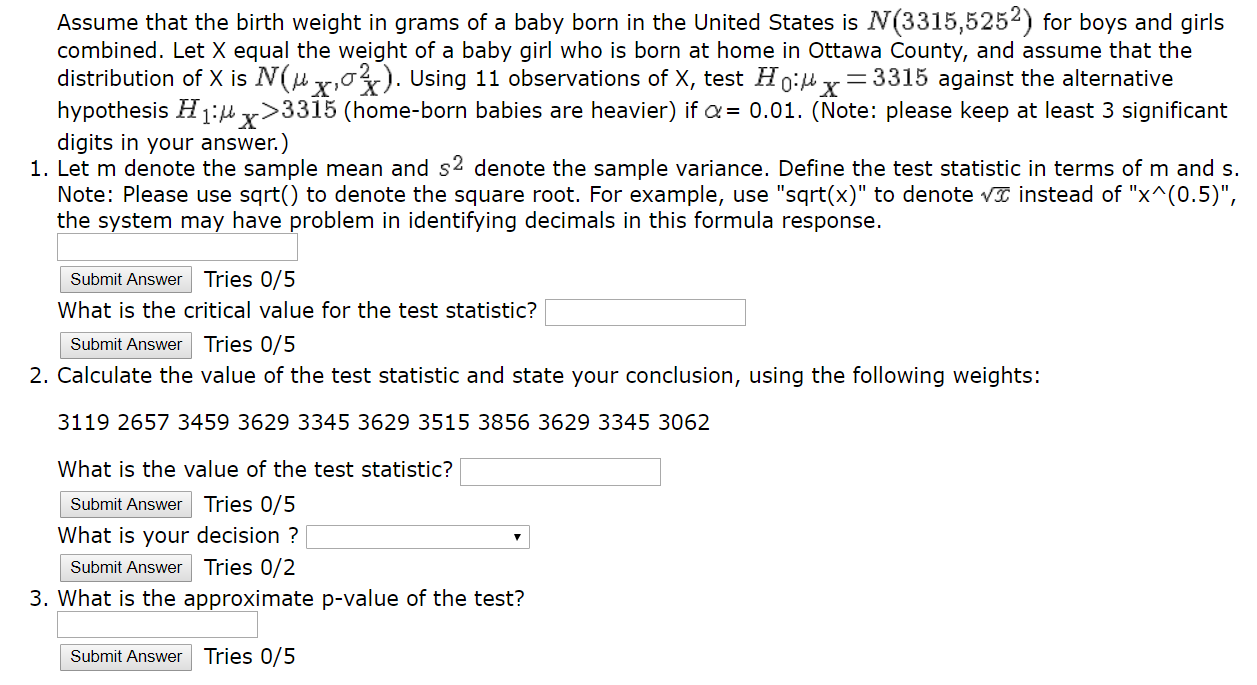 Solved Assume that the birth weight in grams of a baby born | Chegg.com