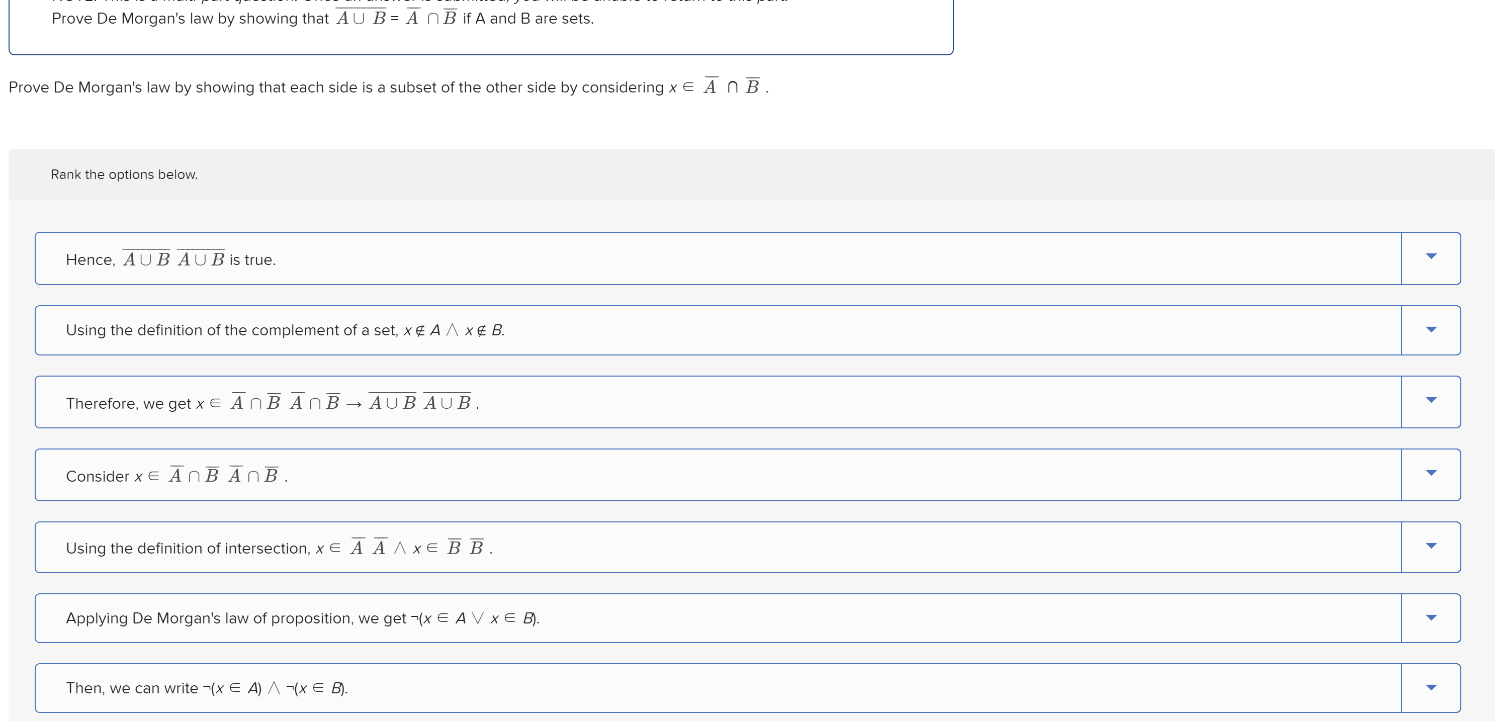 Solved Prove De Morgan's Law By Showing That AU B = A NB If | Chegg.com