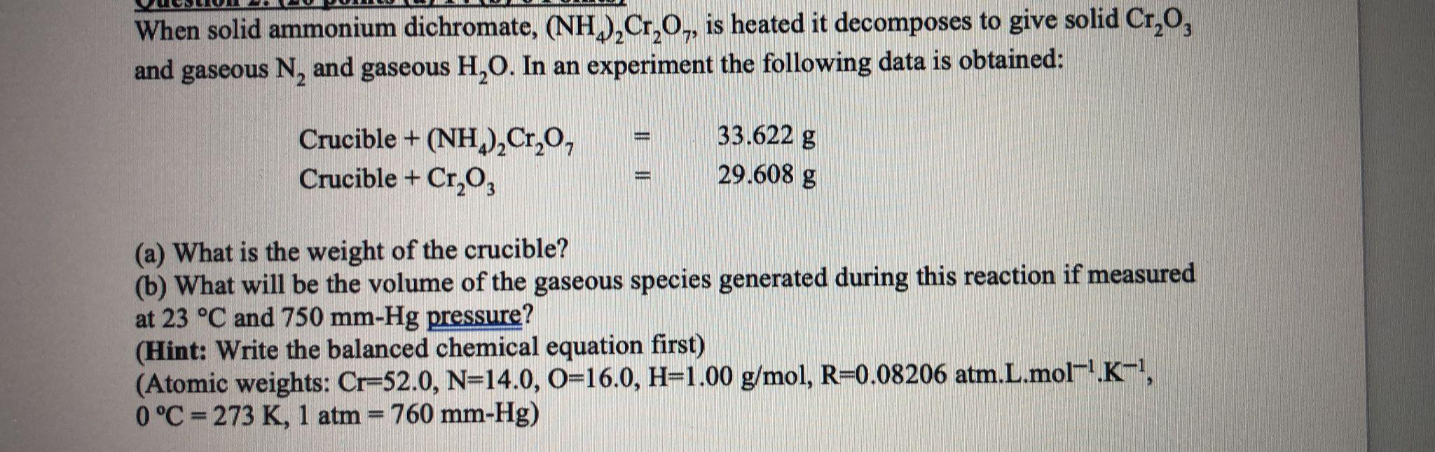 Solved When solid ammonium dichromate, (NH),Cr,0,, is heated | Chegg.com