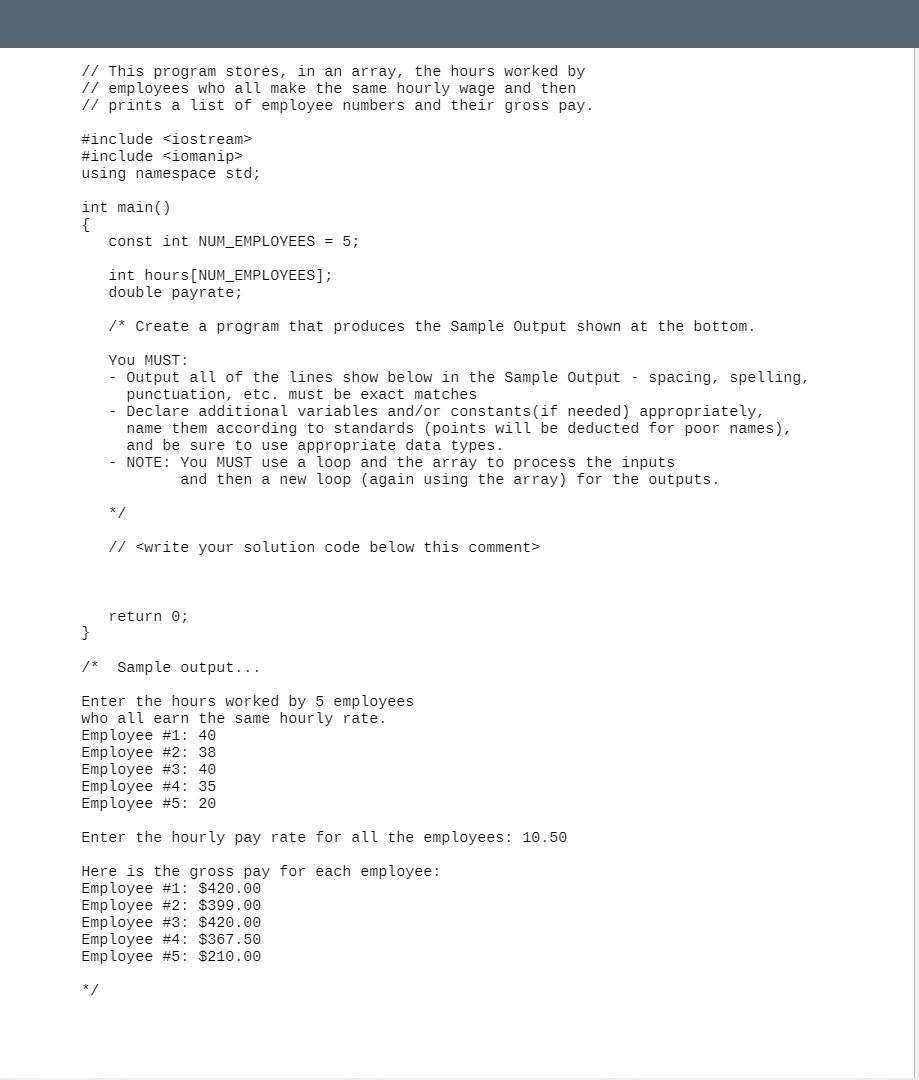 Solved // This program stores, in an array, the hours worked | Chegg.com