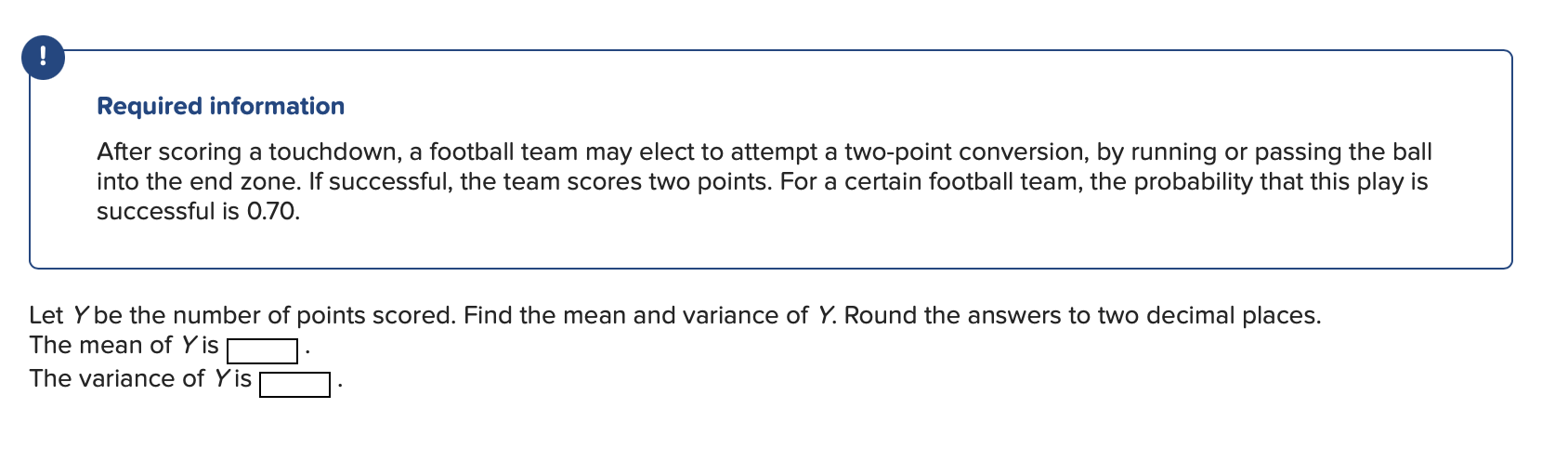 Solved ! Required Information After Scoring A Touchdown, A | Chegg.com