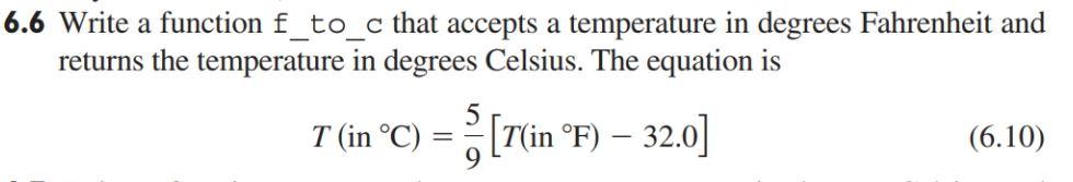 Solved 6.6 Write a function f_to_c that accepts a | Chegg.com