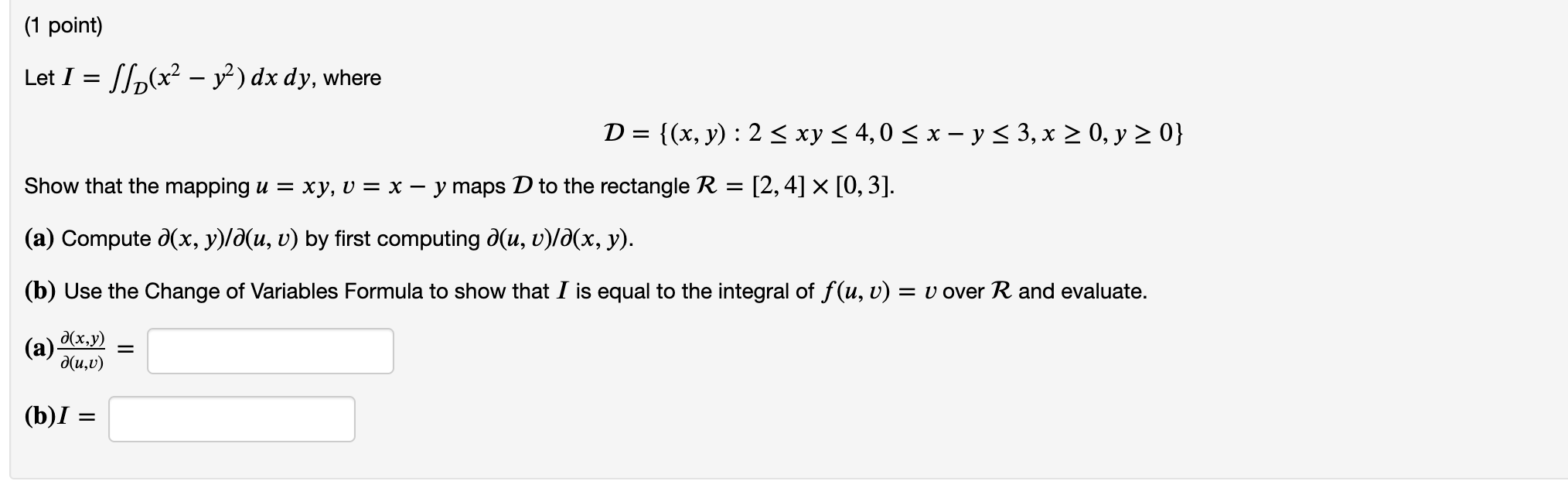 Solved 1 Point Let I S 2 X2 Y2 Dx Dy Where D Chegg Com