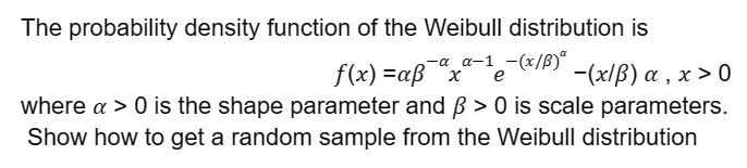 Solved The probability density function of the Weibull | Chegg.com