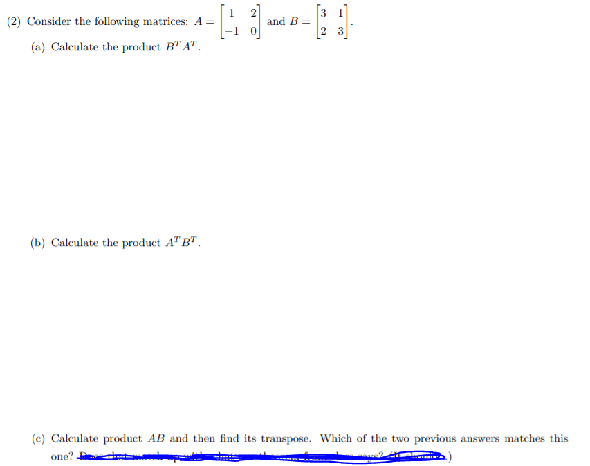 Solved And B= (2) Consider The Following Matrices: A= (a) | Chegg.com