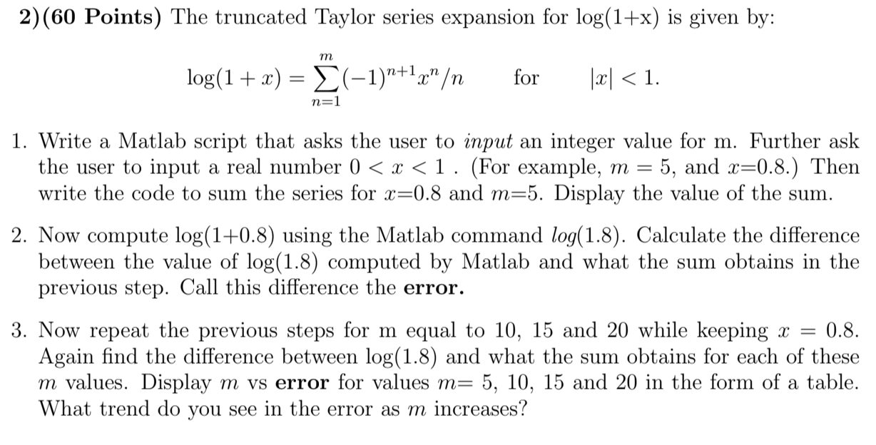 Solved 2 60 Points The Truncated Taylor Series Expansio Chegg Com